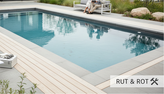 RUT- och ROT-avdrag för pooler